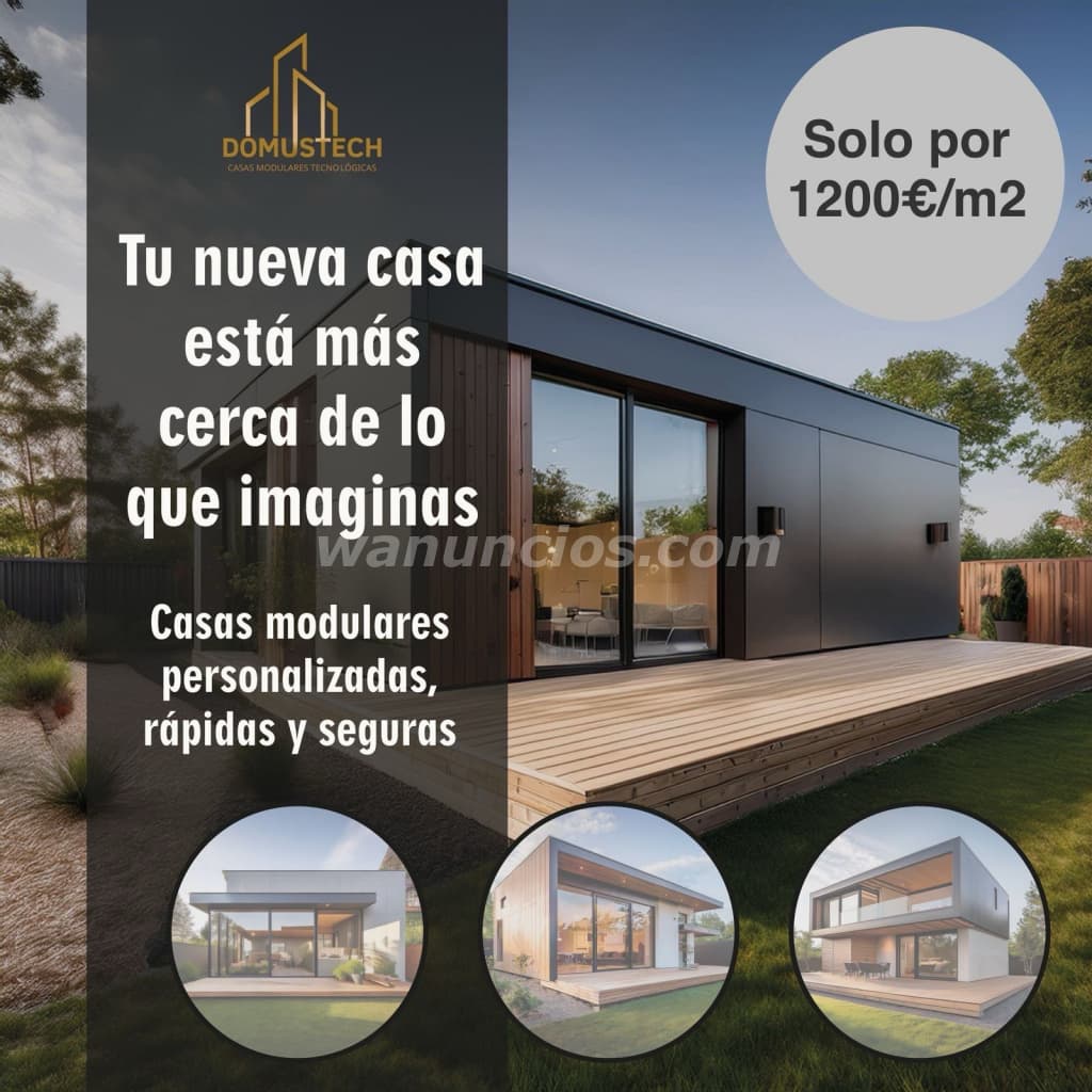 1.200 € - CASAS MODULARES PERSONALIZADAS. VEN Y DIÉÑALA A TU MEDIDA (ANDALUCIA)