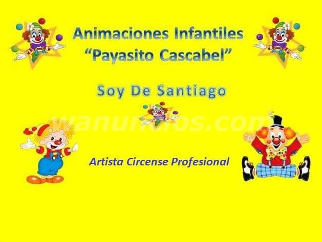 Animaciones Infantiles Payaso Cascabel Cumpleaños (Santiago)