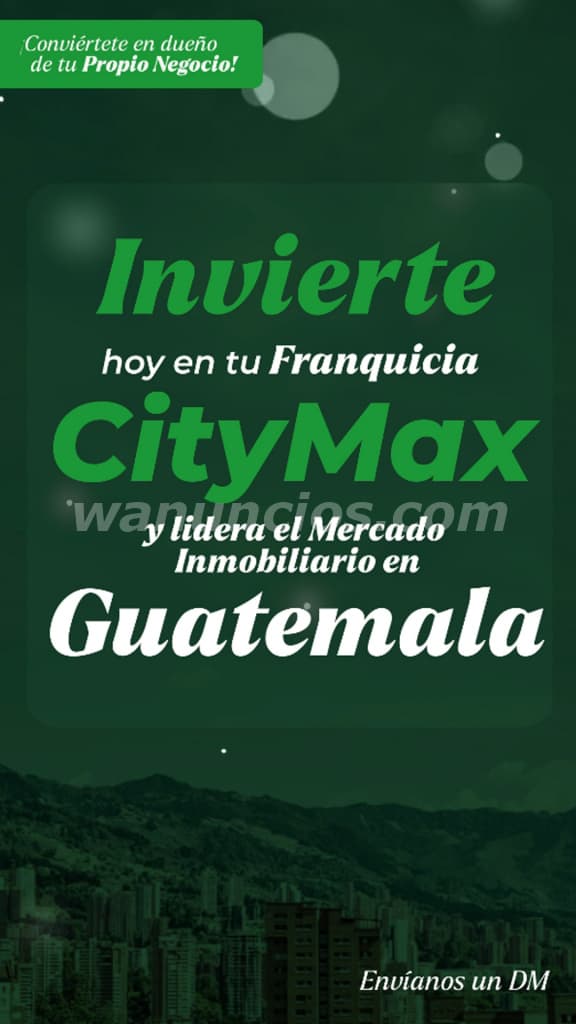 Invierte en una Franquicia Inmobiliaria CityMax en Guatemala.