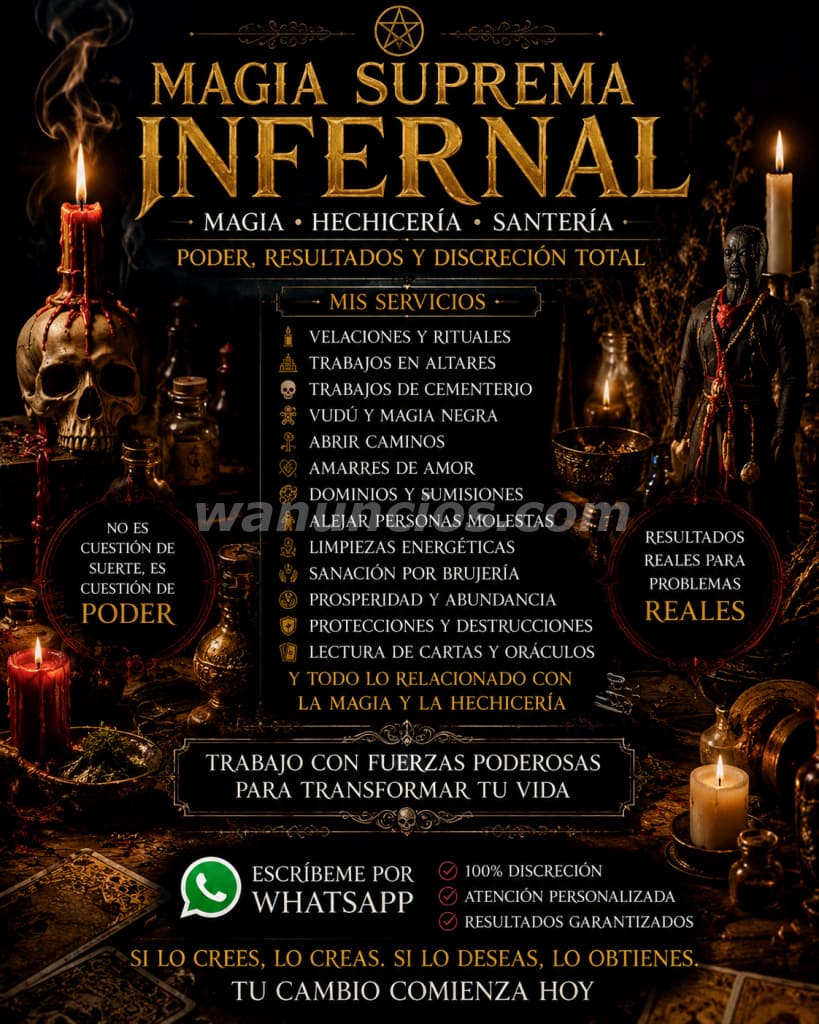 MAGIA INFERNAL, SANTERIA SANACIÓN ETC Y TODO TIPOS DE TRABAJOS (COSTA RICA)