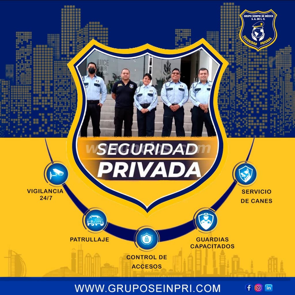 Grupo Seinpri de México SA de CV Seguridad Privada (Ciudad de México y EDO)
