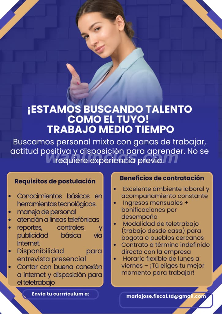 Estamos buscando talento como el tuyo! Trabajo Medio Tiempo