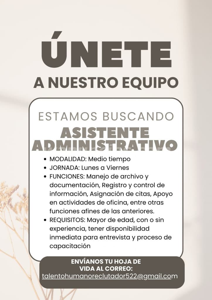 SE BUSCA VACANTE PARA ASISTENTE CON O SIN EPERIENCIA (Cali)