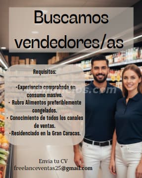 Buscamos representantes de ventas de alimentos en consumo masivo (Las Mercedes Caracas)
