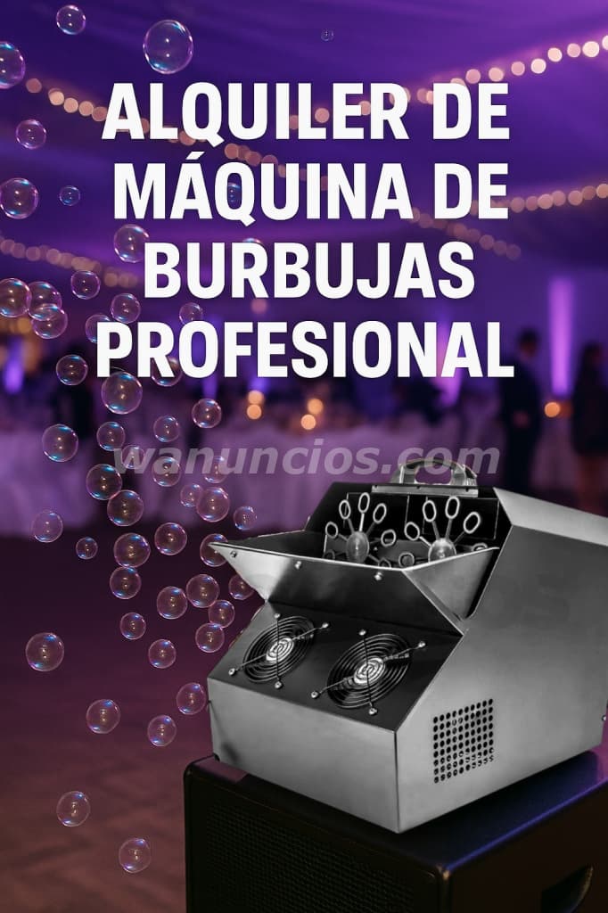 Alquiler de Máquina de Burbujas para Eventos (San Juan)