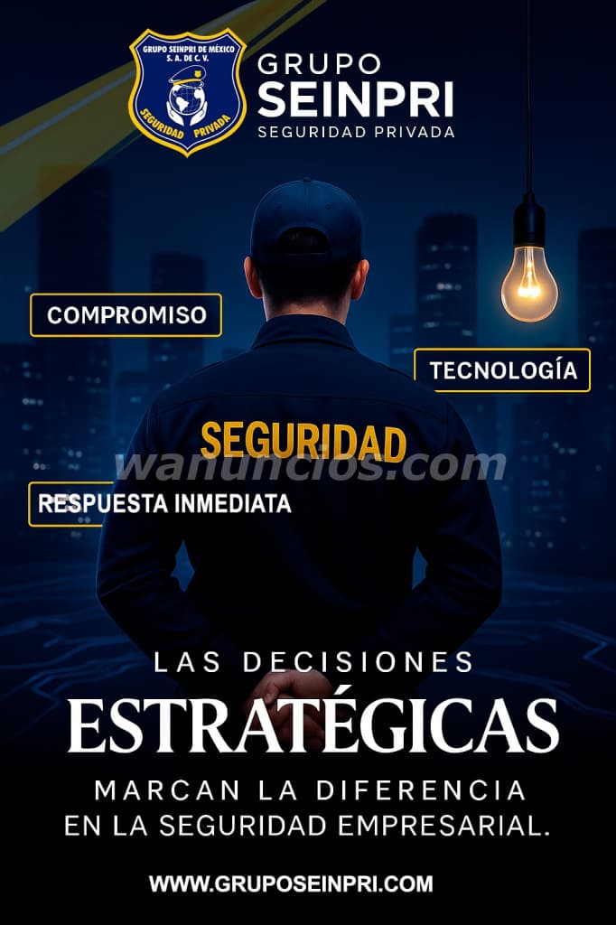 SERVICIOS DE SEGURIDAD PRIVADA DE CALIDAD. Protegemos lo que más importa. (CDMX, INTERIOR DE LA REPÚ
